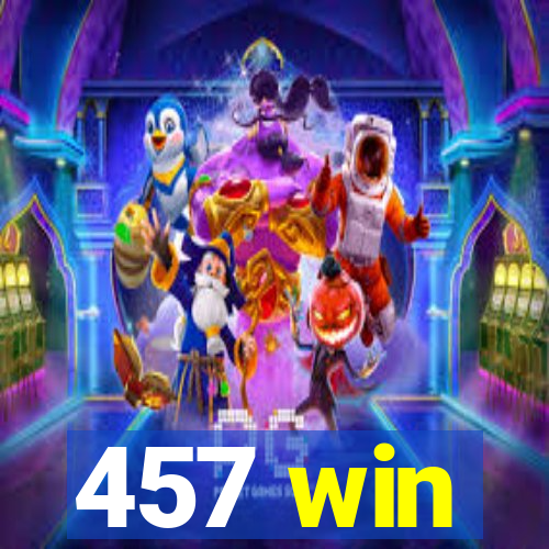 457 win